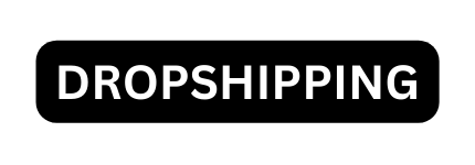 DROPSHIPPING
